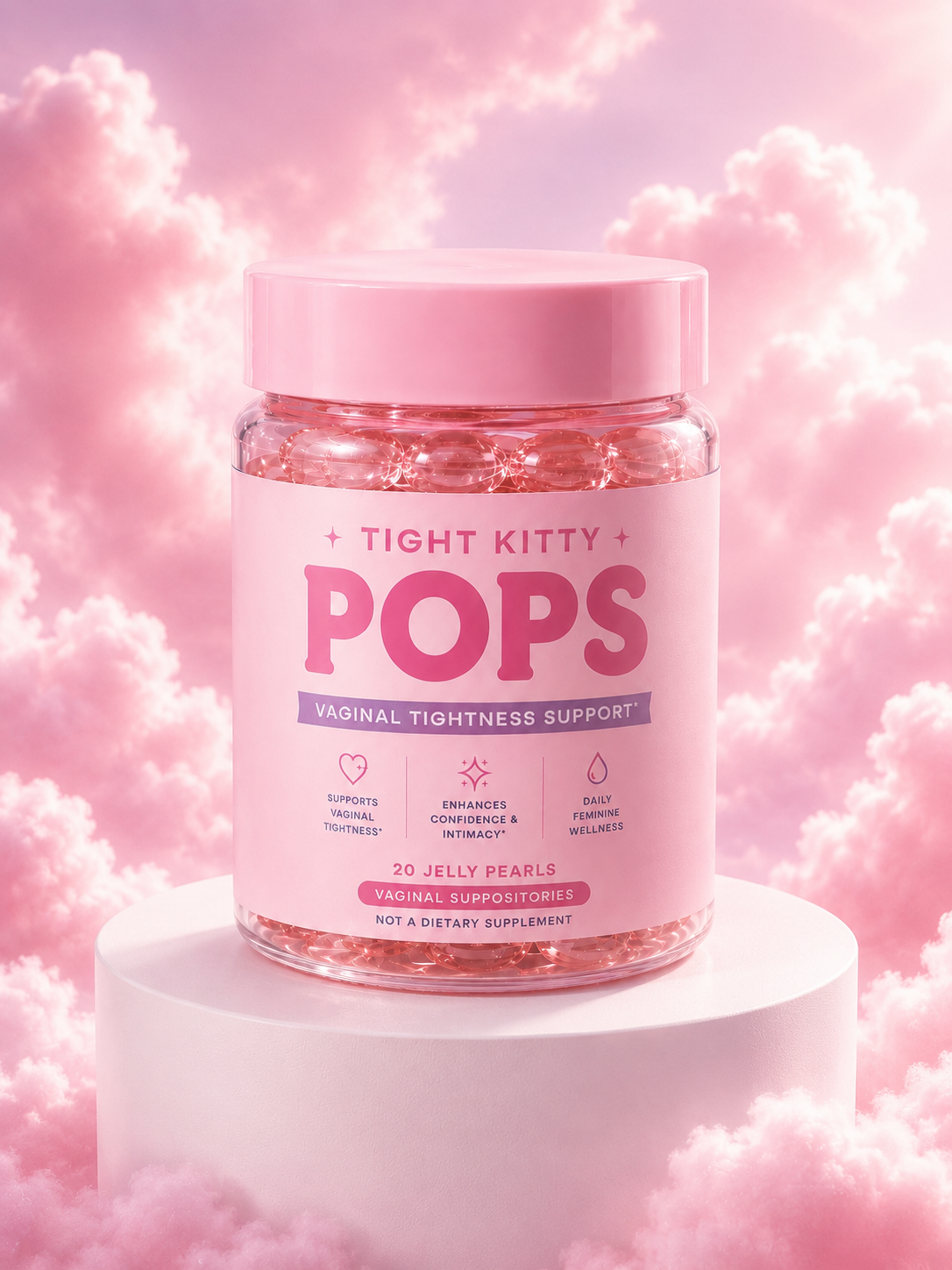 Tight Kitty Pops; feel tighter & more confident